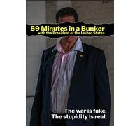 59 Minutes In A Bunker With The President Of The United States