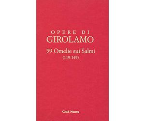 59 omelie sui salmi. (119-149) (Vol. 9/2)