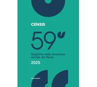 59° rapporto sulla situazione sociale del Paese 2025 - CENSIS
