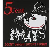 5Cent - 5Cent Deposit 50Cent Funk!!