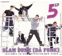 5ive - 1 Slam Dunk Da Funk
