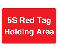 5S Red Tag Holding Area Sign - 300 x 200 mm - A4L