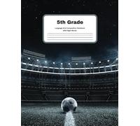 5th Grade Language Arts Composition Notebook with Sight Words Included for Easy Spelling and Building Grade-Level Sight Word Fluency!: Two spelling lists to jot down ideas easily when writing!