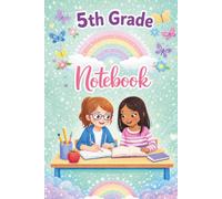 5th Grade Notebook: Writing, Drawing, Graph, Dot-Grid and Screen-Free Activity Pages
