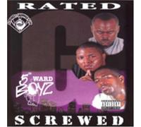5th Ward Boyz - Rated-G Chopped & Screwed