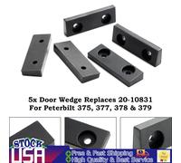 5x Door Wedge Replaces 20-10831 For Peterbilt 375 377 378 379 Trucks Trailers T9