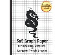 5X5 Graph Paper For RPG Maps, Dungeons & Wargames Terrain Drawing: Grid Paper For Table Top Role Playing & War Games | Perfect For TTRPG | Dragon Design Cover With 1 Bonus Character Sheet |