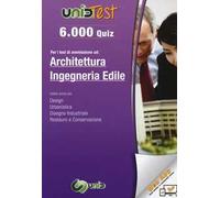 6.000 quiz per i test di ammissione ad architettura e ingegneria edile. Con aggiornamento online