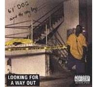 6 1 Dog - Looking for a Way Out