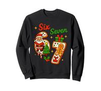 6 7 Meme Gingerbread Natale Divertente Sei Sette Natale Vacanza Felpa