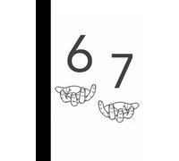 6 - 7 Notebook -: 6x9 120 page blank lined journal - funny book commemorating the 6-7 viral meme