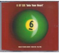 6 by Six - Into Your Heart