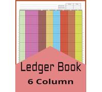 6 Column Colorful Ledger Book: 6 Column Accounting Ledger Book for Small Businesses or Personal Finance, Columnar Color Notebook Pad for Bookkeeping, ... Account Book, 8.5" x 11" Inches, 100 Pages