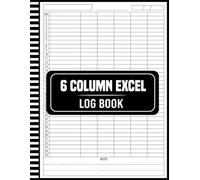 6 Column Excel Log Book: Smart Layout for Efficient Daily Tracking and Information Control