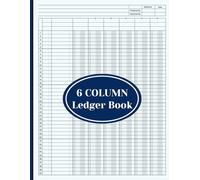 6 Column Ledger Book: Accounting Ledger for Small Businesses