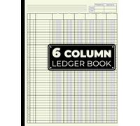6 Column Ledger Book: Essential Budgeting Register for Commercial and Private Use | Analysis Account Journal for Bookkeeping & Accounting | Income and ... Tracker for Small Business and Personal Use