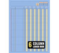 6 Column Ledger Book : Income & Expense Tracker for Entrepreneurs & Small Business: Your Ultimate Accounting Book for Business Transactions, Tax ... | Track Debits, Credits & Balances