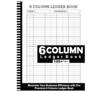 6 Column Ledger Book: Your ultimate Accounting Book for meticulous and effortless financial management - 8.5" x 11" 100+ Pages