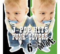 6% IS MINE - J-POP HITS PUNK-COVERS - 6% IS