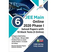 6 JEE Main Online 2020 Phase I Solved Papers with 10 Mock Tests (5 Online)
