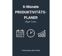 6-Monats Produktivitäts-Journal: Refill Edition (ohne Guide): Tägliche Planung & Wöchentliche Reflexion für 30 Wochen | Fortsetzung des 90 Tage Planers | Strukturierte Seiten ohne Einführung