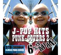6 PERCENT IS MINE - J-POP HITS PUNK-COVERS 2 - 6%