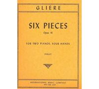 6 Pieces Opus.41: For 2 Pianos 4 Hands 2 Scores