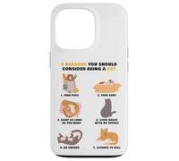 6 Reasons You Should Consider Being a Cat - Cute Cartoon Custodia per iPhone 13 Pro