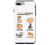 6 Reasons You Should Consider Being a Cat - Cute Cartoon Custodia per iPhone 7 Plus/8 Plus