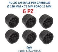 6 RULLI LATERALI PER CARRELLO 120x75 mm Foro 15 mm RULLO LATERALE BARCA GOMMONE