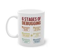 6 Stages of Debugging Software Ingegnere Coder Tazza da caffè | Developer Sviluppatore di software Programmatore Tazza Bianco (00635C)