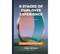 6 Stages of Employee Experience: The Lifecycle Playbook for HR