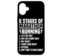 6 Stages of Marathon Run Funny Runner Humor Custodia per iPhone 16 Plus