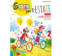 6 tappe per l'estate. Italiano Matematica. Per la Scuola elementare (Vol. 2)