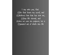 6"x9" lined notebook - 100 pages - John 5:24 cover | Inspirational Stationery Gift: Perfect Size, Quality Paper: Versatile Use, Use it as a journal, ... notebook. To you or your beloved ones.