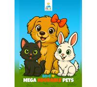60 +1 ❤️ - MEGA - Adorable Pets: A heart-warming coloring journey featuring adorable puppies, playful kittens, and happy bunnies - 61 pages of ... | Peak Premium Coloring Adventures Book 3