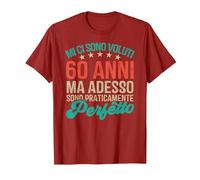 60 Anni Adesso Sono Perfetto Regalo Compleanno per i 60 Anni Maglietta, Uomo, Mirtillo Rosso, M