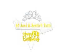 60 Anni Compleanno Donna,60 Anni Corona Compleanno+Fascia di 60 Anni E Sentirli Tutti,+60 anni Cake Topper per Decorazioni 60 anni Decorazioni Regalo di Compleanno Donna