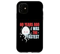60 anni fa ero il compleanno più veloce felice 60 ° compleanno Custodia per iPhone 11