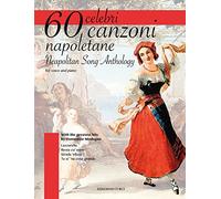 60 celebri canzoni napoletane - Neapolitan Song Anthology. Per Canto e pianoforte. NO ACCORDI PER CHITARRA. Spartito. Sheet music. Con i successi napoletani di Domenico Modugno