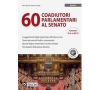 60 coadiutori parlamentari al Senato. Con software di simulazione
