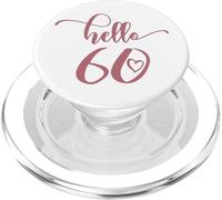 60 compleanno, per donne, Hello 60, sessanta, 60 carino PopSockets PopGrip per MagSafe
