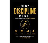 60 Day Discipline Reset: Build Focus, Consistency & Self-Control