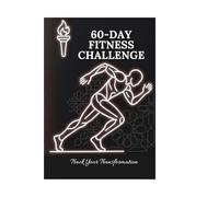 60-Day Fitness Challenge: Daily Workout Log & Goal Tracker for Personal Transformation