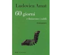 60 giorni e finiscono i soldi