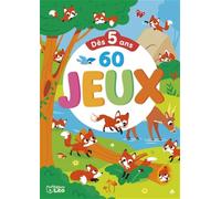 60 jeux dès 5 ans