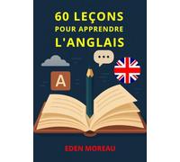 60 Leçons pour Apprendre l'Anglais