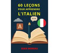 60 Leçons pour Apprendre l'Italien