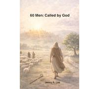 60 Men: Called by God
