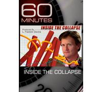60 Minutes -Inside The Collapse (March 14, 2010)
